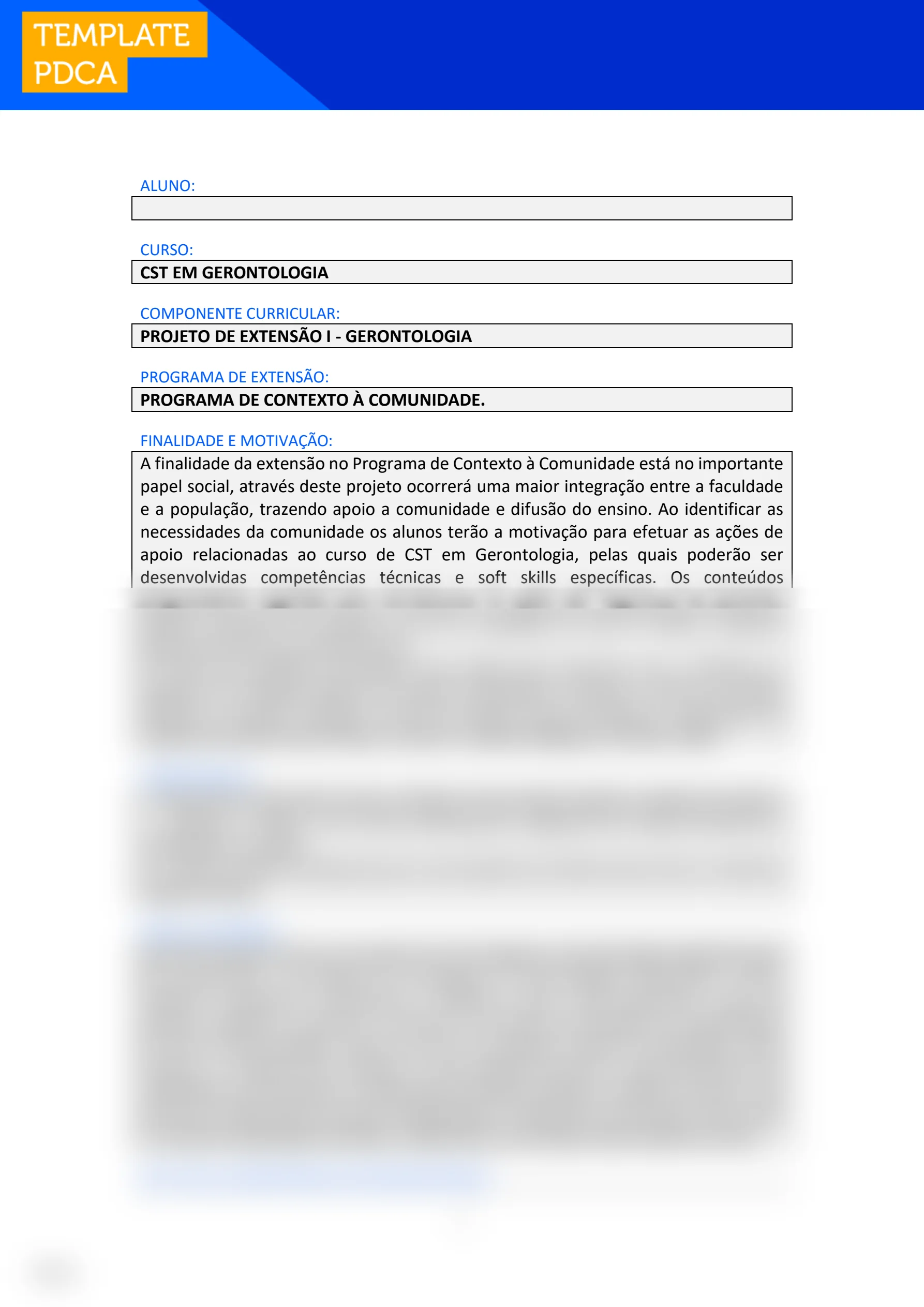 Prévia de TEMPLATE PDCA CST EM GERONTOLOGIA PROJETO DE EXTENSAO I GERONTOLOGIA 2